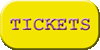 TICKETS